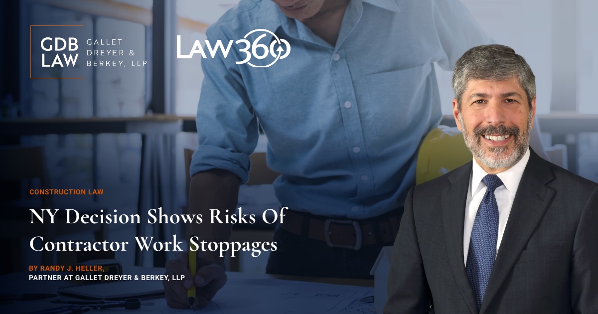 NY Decision Shows Risks Of Contractor Work Stoppages